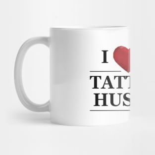 Wife - I love my tattooed husband Mug